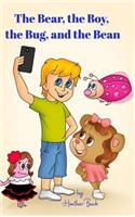 The Bear, the Boy, the Bug, and the Bean