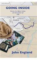 Going Inside: Memoir of an Afghan Holiday with Rahmatullah Safi 1988