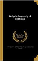 DODGE'S GEOGRAPHY OF MICHIGAN