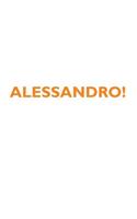 ALESSANDRO! Affirmations Notebook & Diary Positive Affirmations Workbook Includes: Mentoring Questions, Guidance, Supporting You