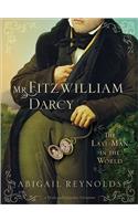 Mr. Fitzwilliam Darcy: The Last Man in the World