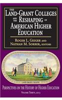 The Land-Grant Colleges and the Reshaping of American Higher Education