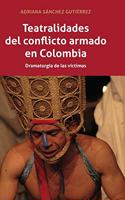 Teatralidades del conflicto armado en Colombia