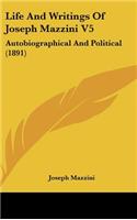 Life And Writings Of Joseph Mazzini V5
