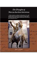 The Thoughts of Marcus Aurelius Antoninus