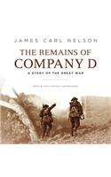 Remains of Company D: A Story of the Great War