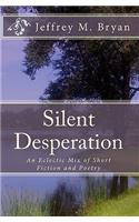 Silent Desperation