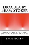 Dracula by Bram Stoker: "Bram Stoker's Dracula" (Reader's Choice Edition)
