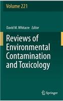 Reviews of Environmental Contamination and Toxicology Volume 221