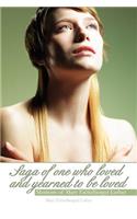 Saga of One Who Loved and Yearned to Be Loved: Memoirs of Mary Eichelberger Luther