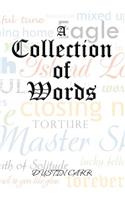A Collection of Words: (English)