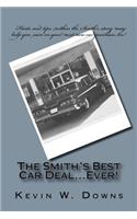 The Smith's Best Car Deal...Ever!
