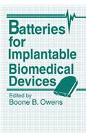 Batteries for Implantable Biomedical Devices