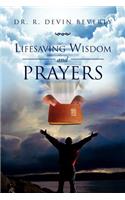 Lifesaving Wisdom and Prayers