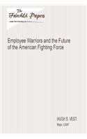 Employee Warriors and the Future of the American Fighting Force