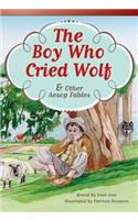 The Boy Who Cried Wolf and Other Aesop Fables