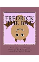 Fredrick the Bat