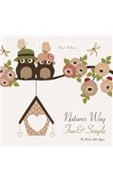 Natures Way Fun & Simple: To Suit All Ages(English)