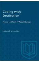 Coping with Destitution