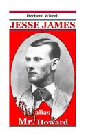 Jesse James alias Mr. Howard