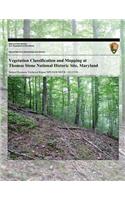 Vegetation Classification and Mapping at Thomas Stone National Historic Site, Maryland