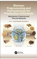 Biomass Preprocessing and Pretreatments for Production of Biofuels