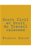 Droit Civil et Droit du Travail raisonne