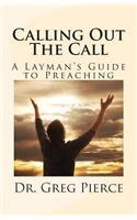 Calling Out The Call