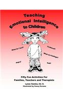 Teaching Emotional Intelligence to Children