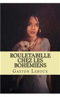 Rouletabille chez les bohemiens