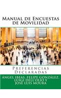 Manual de Encuestas de Movilidad: Preferencias Declaradas