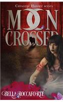 Crescent Hunter #1 (Moon Crossed)