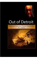 Out of Detroit