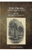 The Cross in Ritual, Architecture and Art