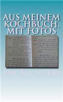 Aus Meinem Kochbuch. Mit Fotos