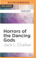 Horrors of the Dancing Gods