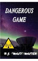 Dangerous Game