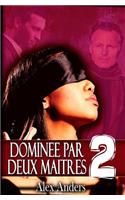 Dominee Par Deux Maitres 2