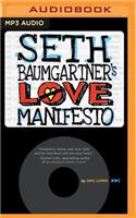 Seth Baumgartner's Love Manifesto