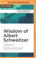 Wisdom of Albert Schweitzer