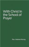 With Christ In the School of Prayer