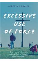 Excessive Use of Force