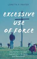 Excessive Use of Force