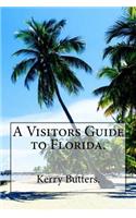 A Visitors Guide to Florida.: (English)