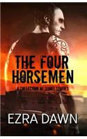 The Four Horsemen (a Collection of Short Stories)