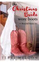 Christmas Bride Wore Boots