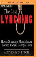 Last Lynching