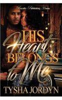 His Heart Belongs To Me