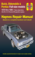 Buick, Oldsmobile & Pontiac full-size RWD petrol (1970-1990) Haynes Repair Manual (USA): (Haynes Repair Manual)