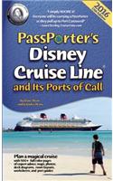 PassPorter's Disney Cruise Line and Its Ports of Call 2016